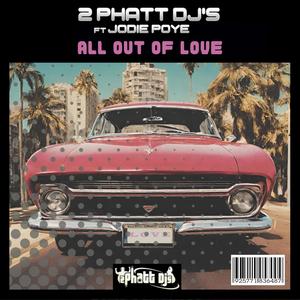 ALL OUT OF LOVE (feat. JODIE POYE) (Radio Edit)