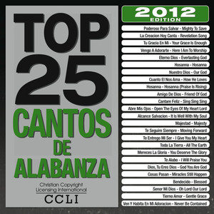 Top 25 Cantos De Alabanza (2012 Edition)