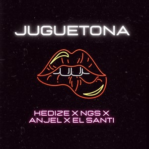 JUGUETONA (Explicit)
