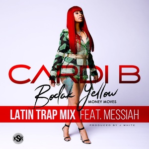 Bodak Yellow (Latin Trap Remix)