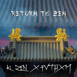 Return To Zen