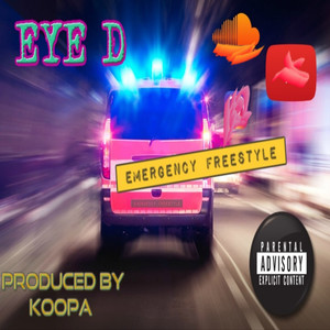 Emergency Freestyle (Explicit)