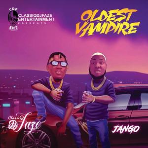 OLDEST VAMPIRE (feat. JANGO)