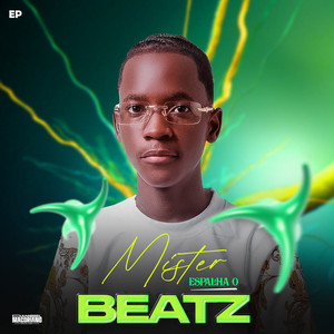 MISTER ESPALHA O BEATZ