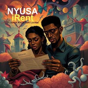 Nyusa iRent (feat. Junior Kid & Dark LuuVaz)