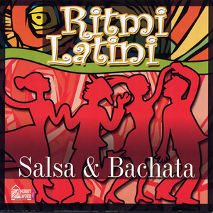 Ritmi Latini - Salsa & Bachata