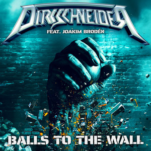 Balls To The Wall (feat. Joakim Brodén) (Explicit)