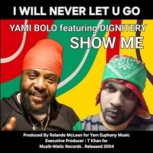 Show Me (feat. Yami Bolo)