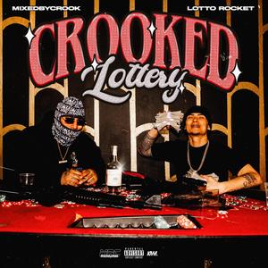 Crooked Lottery (Explicit)