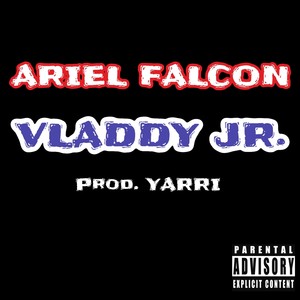 VLADDY JR. (Explicit)