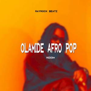 OLAMIDE AFRO POP  RIDDIM