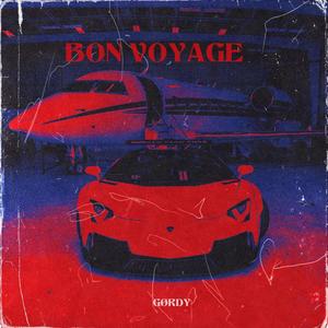 BON VOYAGE (Explicit)