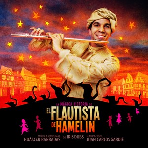 La Mágica Historia de el Flautista de Hamelin