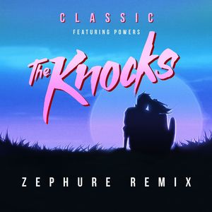 Classic (feat. POWERS) (Zephure Remix)
