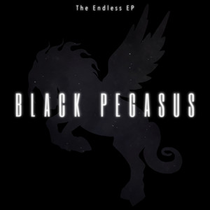 The Endless (Black Pegasus) - EP (Explicit)