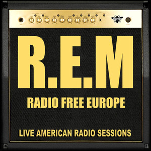 Radio Free Europe (Live)