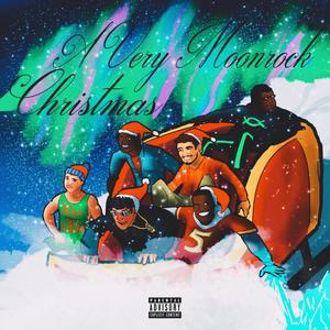 A Very Moonrock Christmas (Explicit)