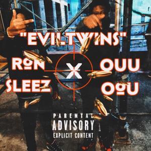 Evil Twins (feat. Ron Sleez) [Explicit]