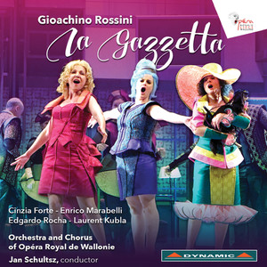 ROSSINI, G.: Gazzetta (La) [Opera] [C. Frote, Marabelli, Rocha, Kubla, Bailly, Minarelli, Chorus and Orchestra de L'Opera Royal de Wallonie, Schultsz]