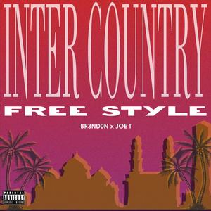 Inter Country Freestyle (feat. Joe. T) [Explicit]