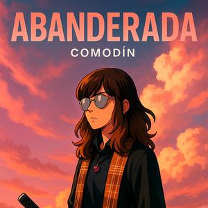 ABANDERADA (feat. Porti) (Explicit)