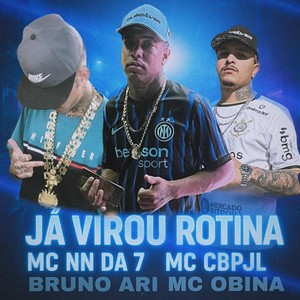Já virou rotina (Explicit)