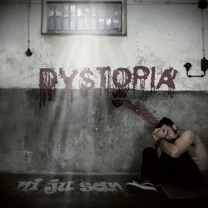 Dystopia (Explicit)