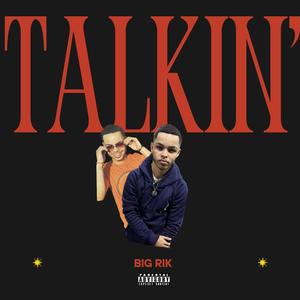 Talkin' (Explicit)