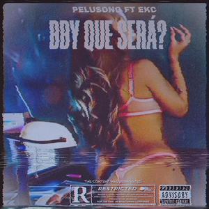 Bby que será (feat. EKC)