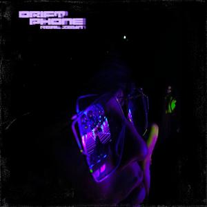 Drift Phone (Explicit)
