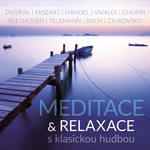 Meditation & Relaxation With Classical Music