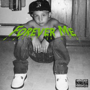 Forever me (Explicit)