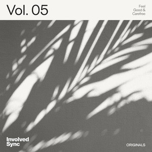 Vol. 05 - Feel Good & Carefree