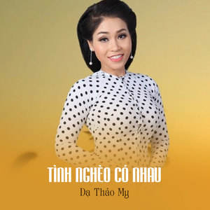 Tình Nghèo Có Nhau