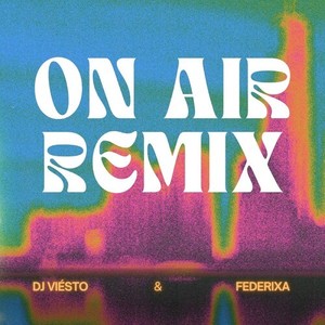 ON AIR (REMIX)