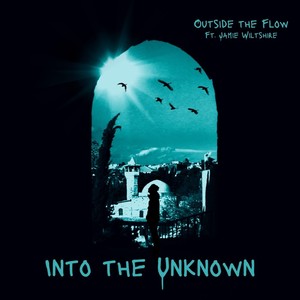 Into the Unknown (feat. Jamie Wiltshire)