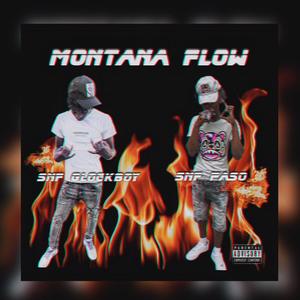 Montana Flow (feat. SNF GlockBoy) [Explicit]