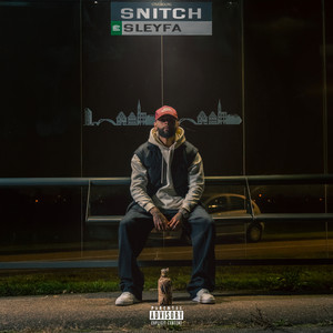 Snitch (Explicit)