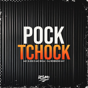 Pock Tchock (Explicit)