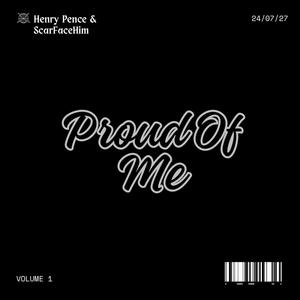 Proud of Me (feat. ScarFaceHim)