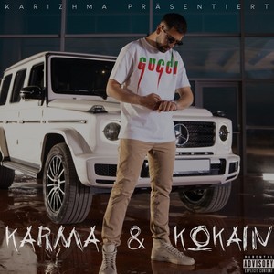 Karma & Kokain (Explicit)