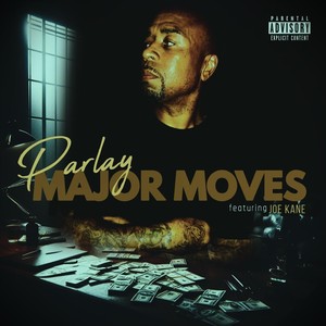 Major Moves (Explicit)