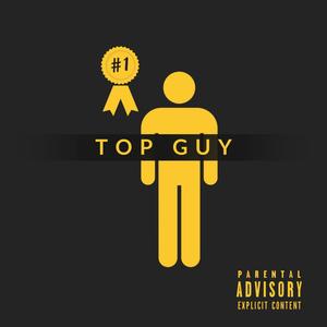 Top Guy (Explicit)