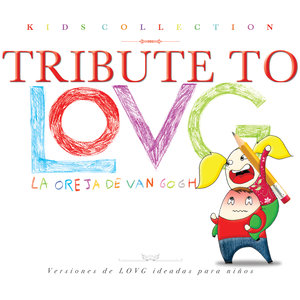 Kids Collection - Tribute to La Oreja de Van Gogh