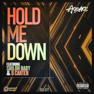 Hold Me Down (feat. Shilohbaby & D-Carter) (Explicit)