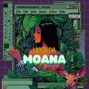 MEGA DA MOANA (Explicit)
