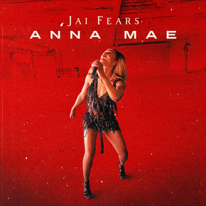 Anna Mae (Explicit)