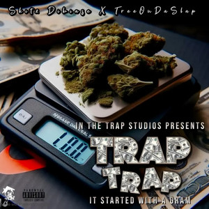 Trap Trap It Started With A Gram (Explicit)