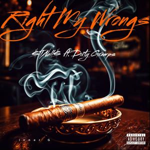 Right My Wrongs (Explicit)