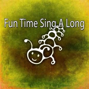 fun time sing a long